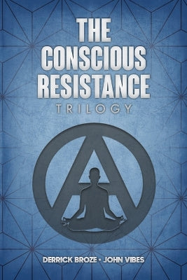 Conscious Resistance Trilogy