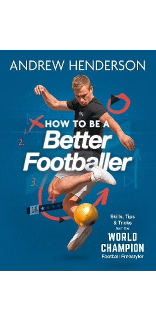 How to Be a Better Footballer