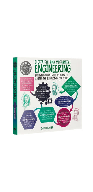Degree in a Book: Electrical And Mechanical Engineering