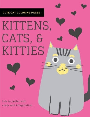 Kittens, Cats, and Kitties