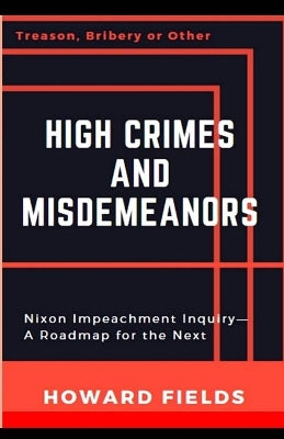 High Crimes and Misdemeanors