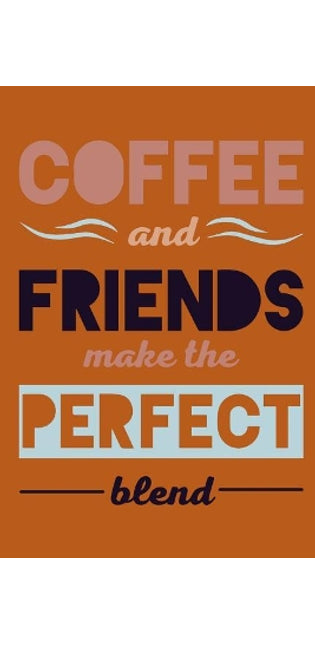 Coffee and Friends Make the Perfect Blend