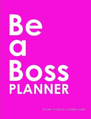"Be a Boss" Planner (PINK)