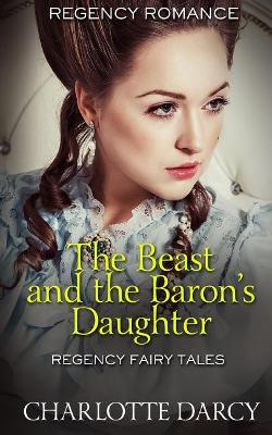 Beast and the Baron's Daughter