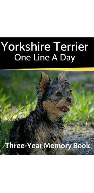 Yorkshire Terrier - One Line a Day