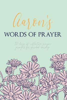 Aaron's Words of Prayer