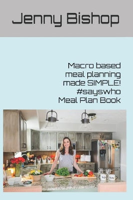 #sayswho Meal Plan Book