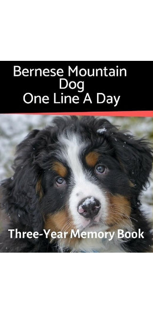 Bernese Mountain Dog - One Line a Day