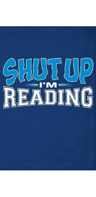 Shut Up I'm Reading