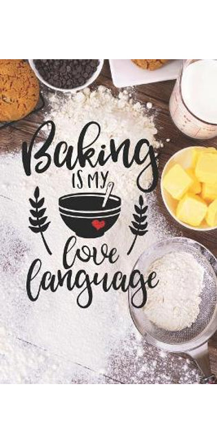 Baking Is My Love Language