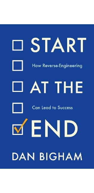 Start at the End