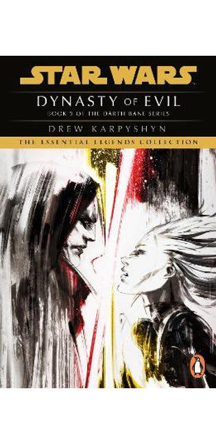 Star Wars: Darth Bane - Dynasty of Evil