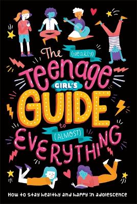 (Nearly) Teenage Girl's Guide to (Almost) Everything