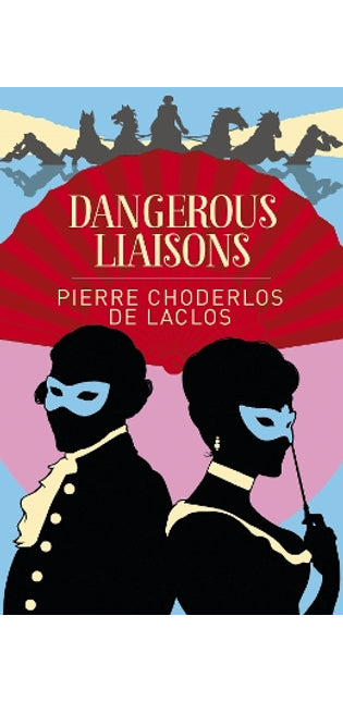 Dangerous Liaisons