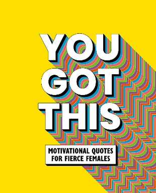 You Got This
