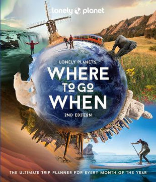Lonely Planet Where to Go When