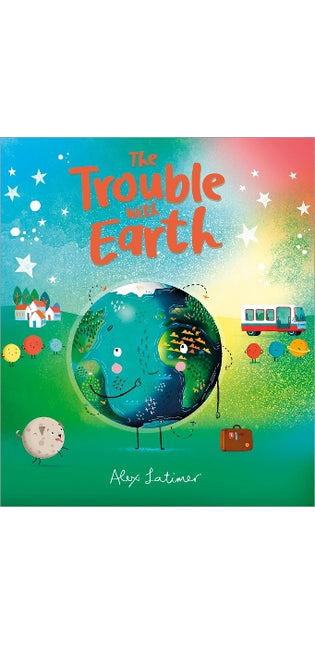 The Trouble with Earth