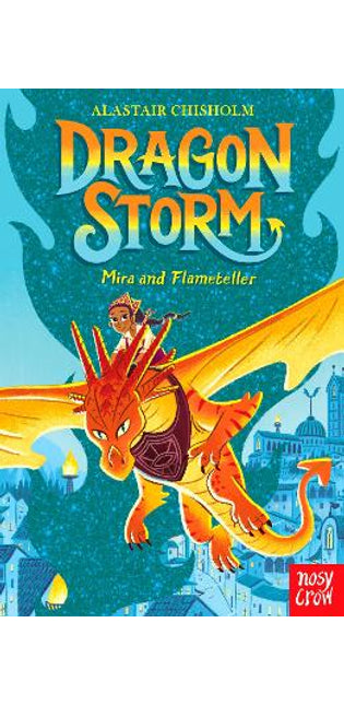 Dragon Storm: Mira and Flameteller