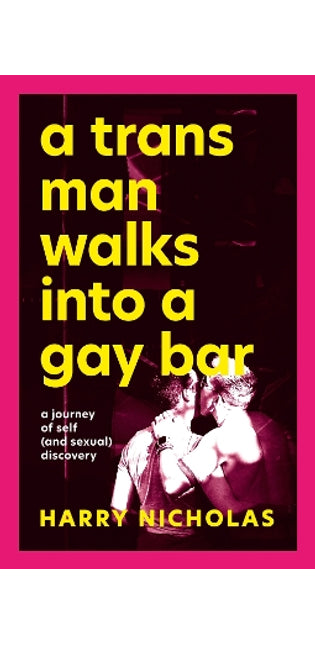 Trans Man Walks Into a Gay Bar