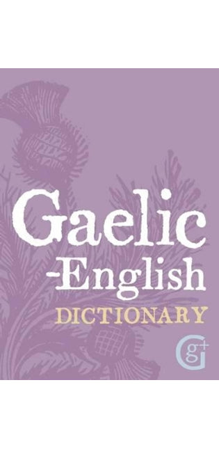 Gaelic - English Dictionary