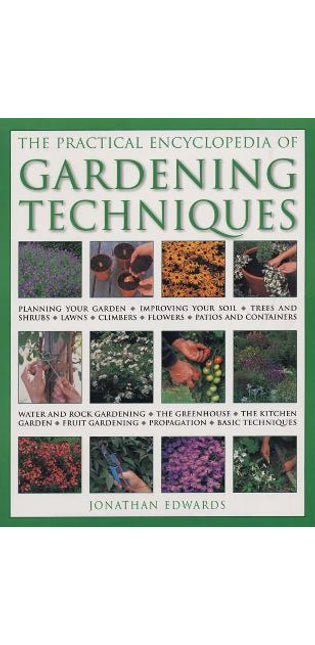 Gardening Techniques, Practical Encyclopedia of