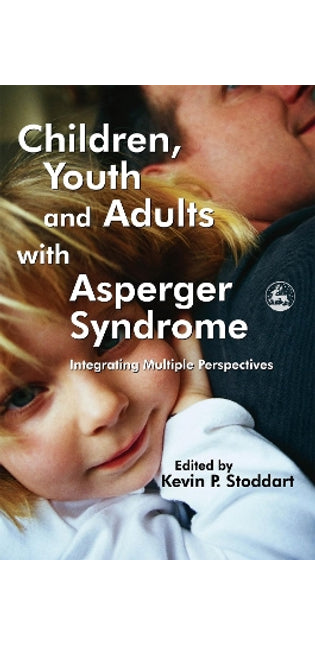 Children, Youth and Adults with Asperger Syndrome