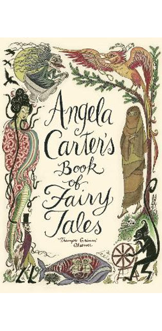 Angela Carter's Book Of Fairy Tales