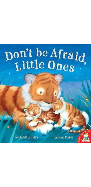 Don't be Afraid, Little Ones