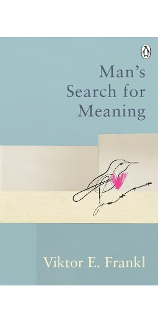 Man's Search For Meaning