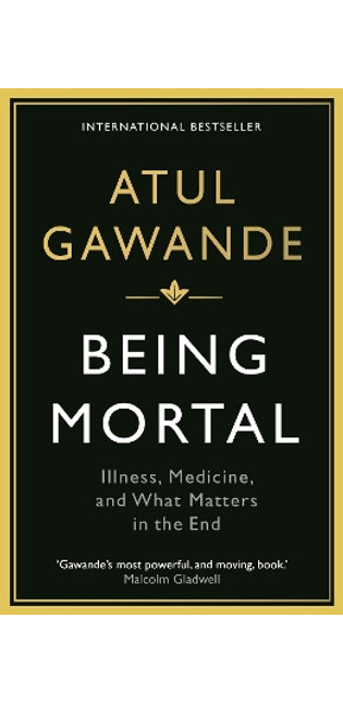 Being Mortal