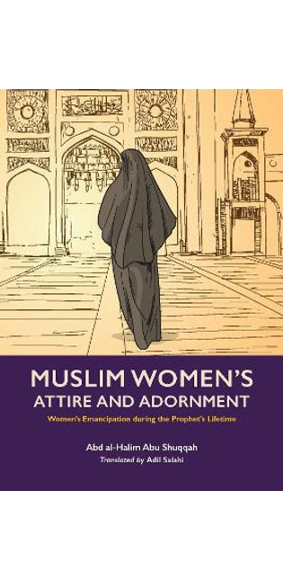 Muslim Woman's Attire and Adornment