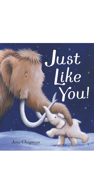 Just Like You!