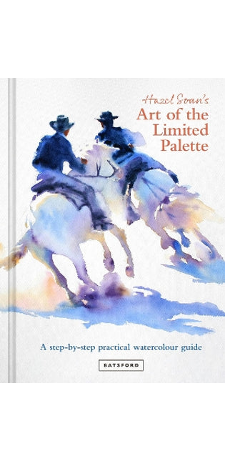 Hazel Soan's Art of the Limited Palette