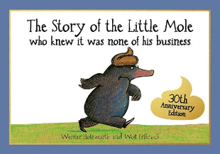 Story of the Little Mole who knew it was none of his business