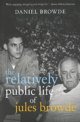 relatively public life of Jules Browde