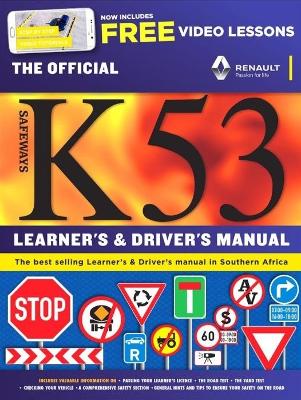 Official Best Selling K53 Learner's & Driver's Manual
