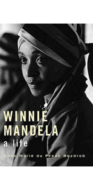 Winnie Mandela: A Life