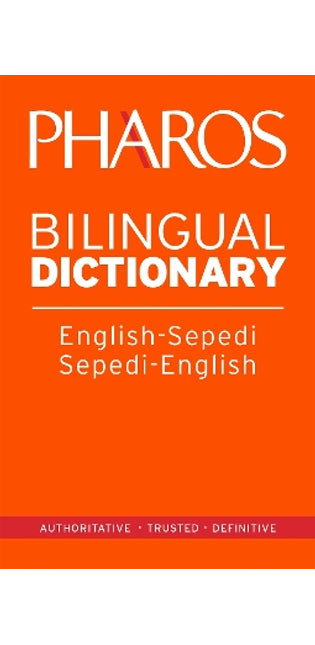 Pharos English-Sepedi/Sepedi-English Bilingual Dictionary