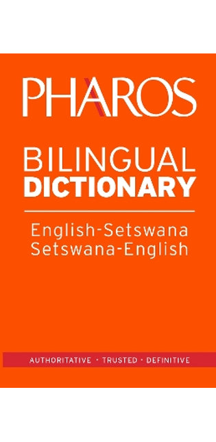Pharos English-Setswana/Setswana-English Bilingual Dictionary