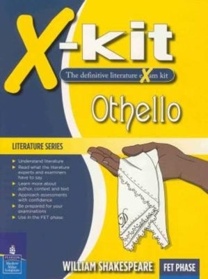 X-Kit Achieve! Othello: English Home Language: Grade 12: Study Guide