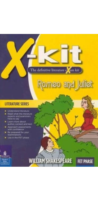 X-Kit Achieve! Romeo and Juliet: English First Additional Language: Grade 12: Study Guide