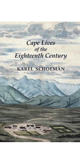 Cape Lives of the Eighteenth Century