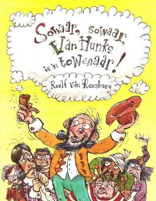 Sowaar, sowaar, Van Hunks is ’n towenaar!