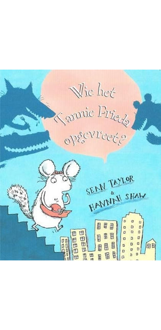 Wie het Tannie Frieda opgevreet?