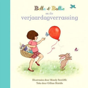 Bella & Bollie En Die Verjaardagverrassing