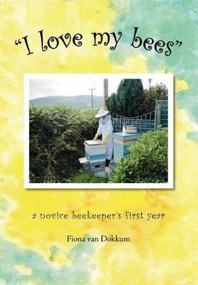 "I Love My Bees"
