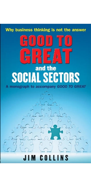Good to Great and the Social Sectors