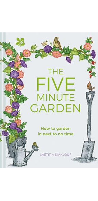 Five Minute Garden