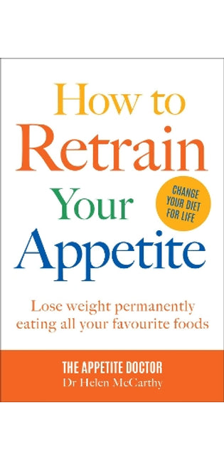 How to Retrain Your Appetite