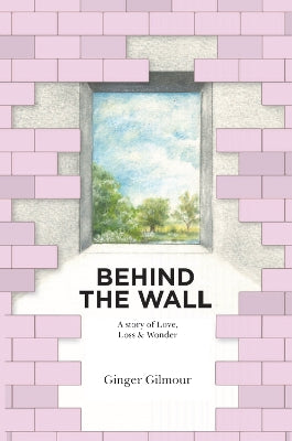 Behind the Wall